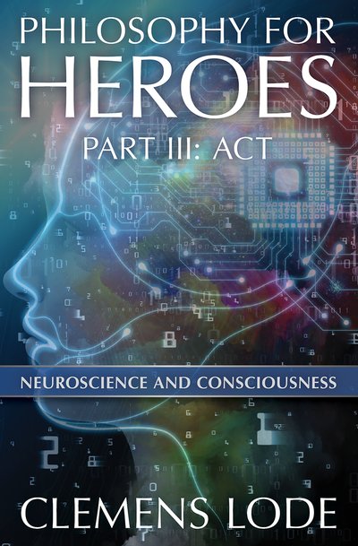 Philosophy for Heroes: Act